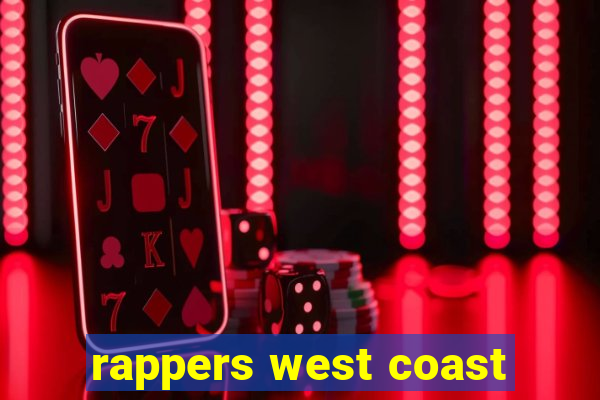 rappers west coast