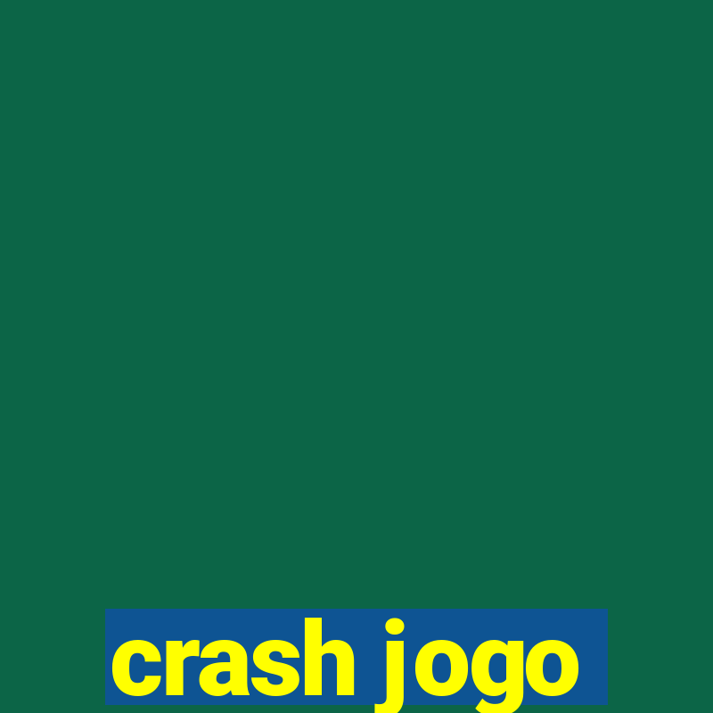 crash jogo