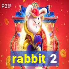 rabbit 2