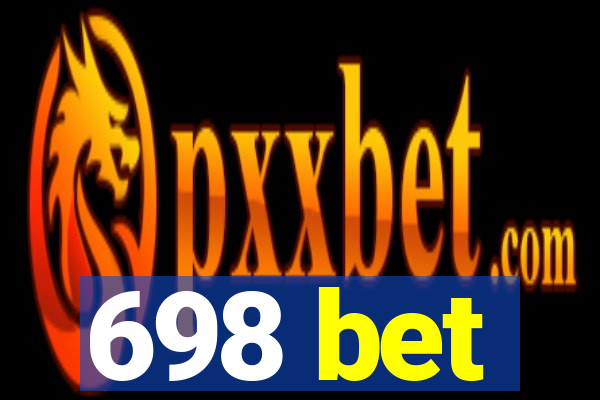 698 bet