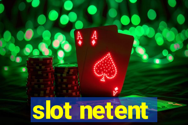 slot netent