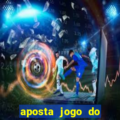 aposta jogo do brasil hoje