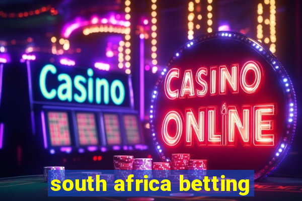 south africa betting