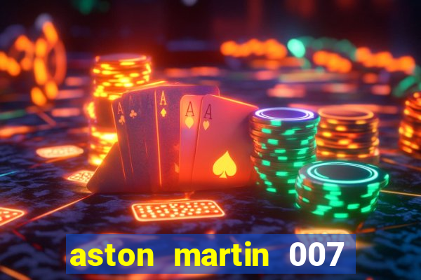 aston martin 007 casino royale