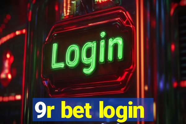 9r bet login