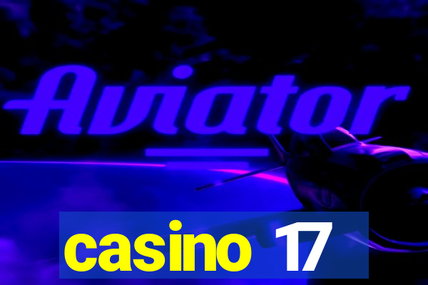 casino 17