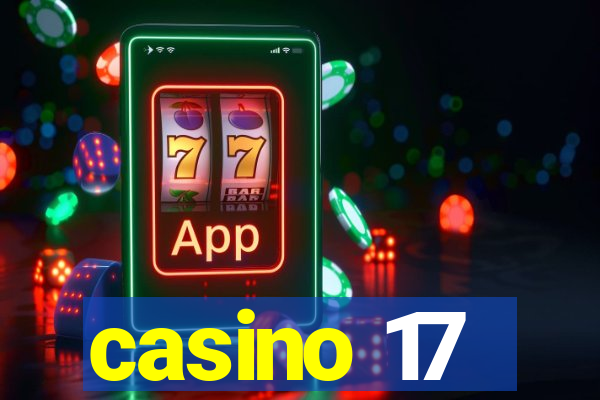 casino 17