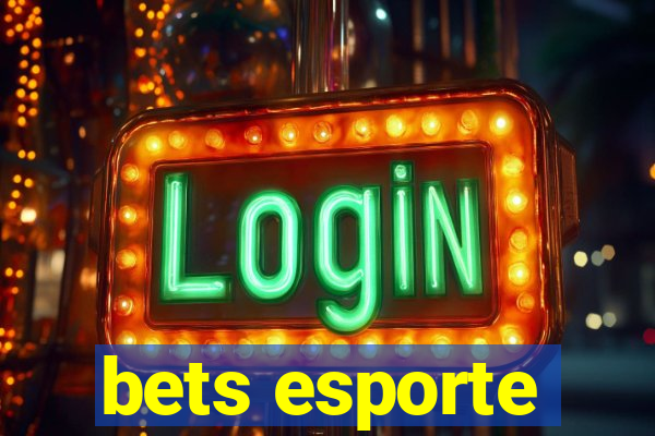 bets esporte