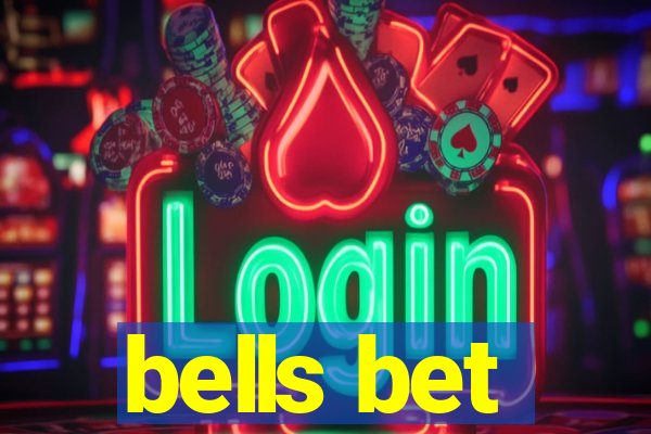 bells bet