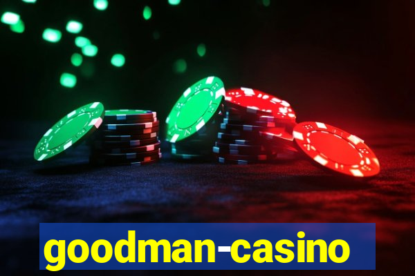 goodman-casino