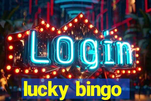 lucky bingo