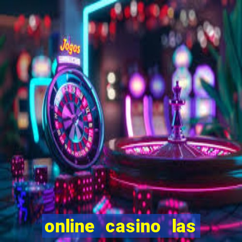 online casino las vegas slots