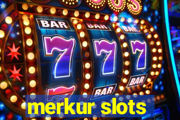 merkur slots