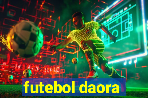 futebol daora