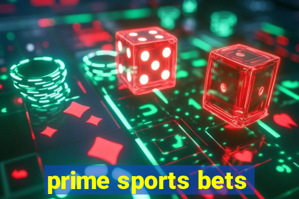 prime sports bets