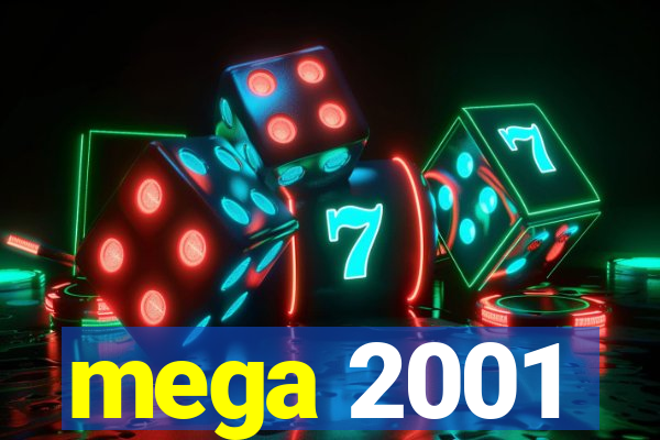 mega 2001