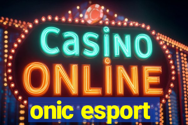 onic esport