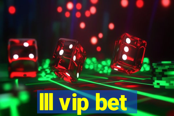 lll vip bet