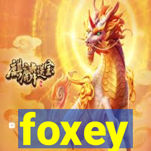 foxey