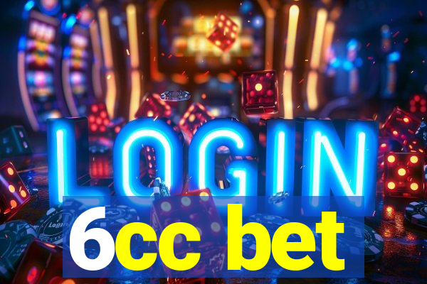 6cc bet