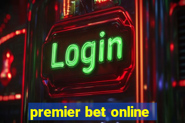 premier bet online