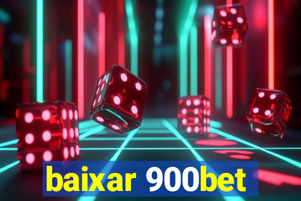 baixar 900bet