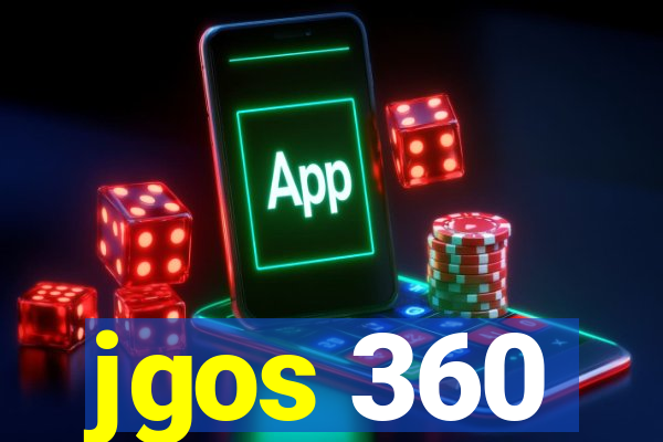 jgos 360