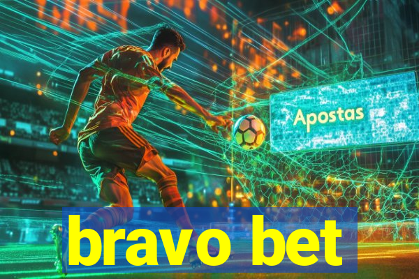 bravo bet