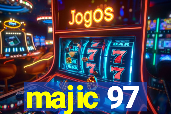 majic 97