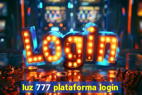 luz 777 plataforma login