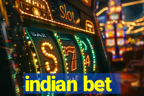 indian bet