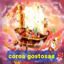 coroa gostosas