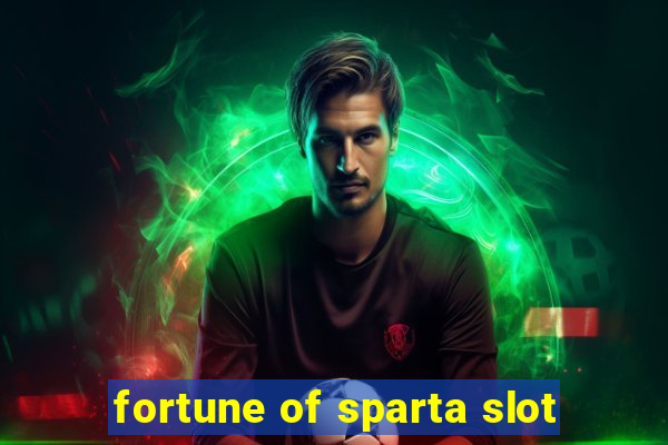 fortune of sparta slot