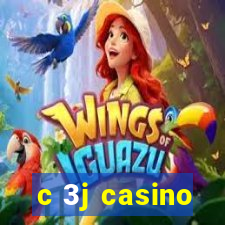 c 3j casino