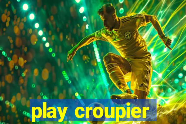 play croupier