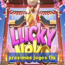 proximos jogos flu