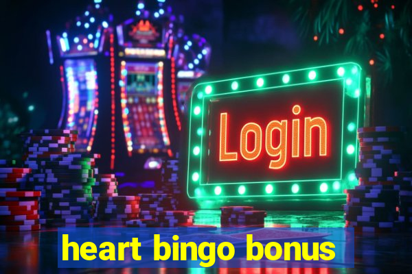 heart bingo bonus