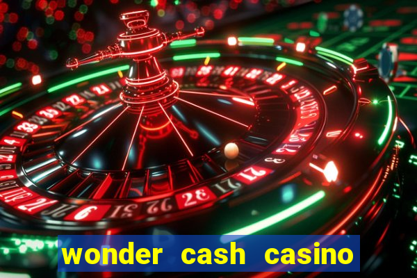 wonder cash casino vegas slots