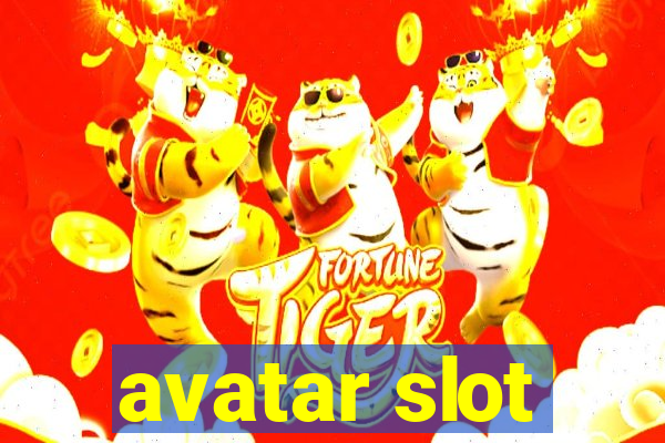 avatar slot