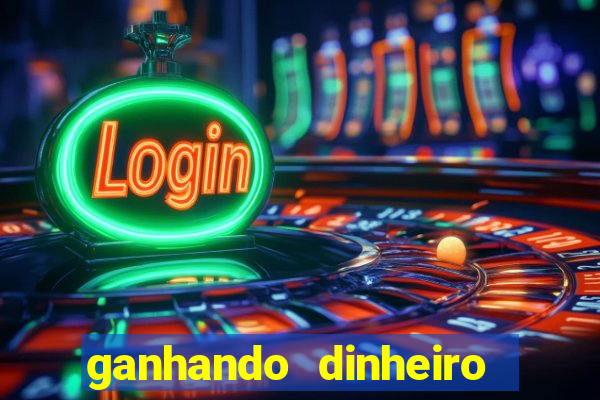 ganhando dinheiro com jogos