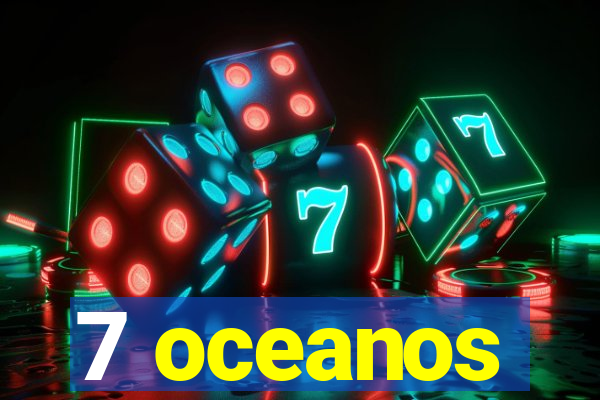 7 oceanos