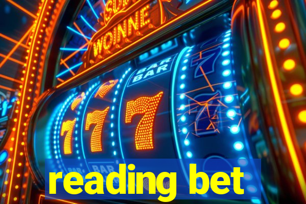 reading bet