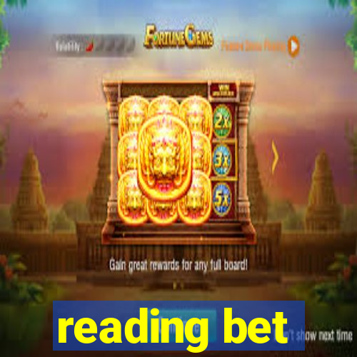 reading bet