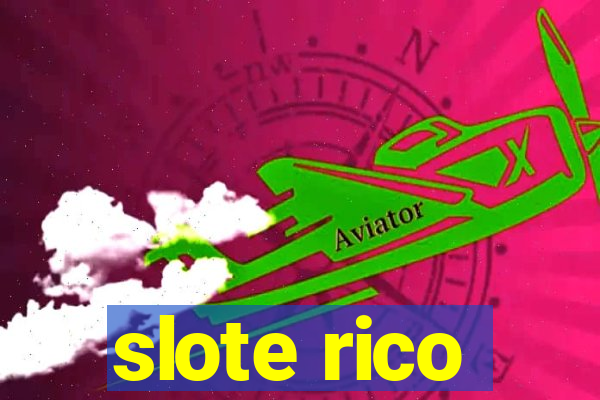 slote rico