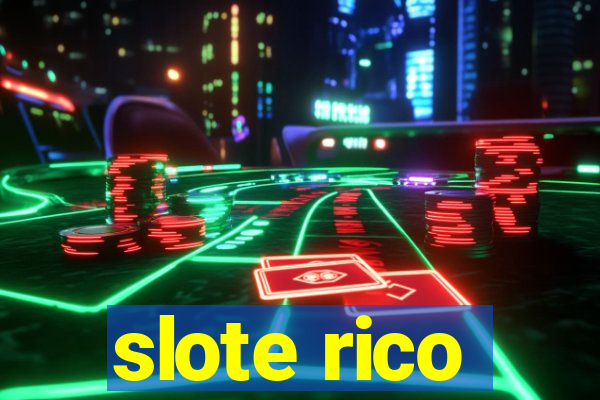 slote rico