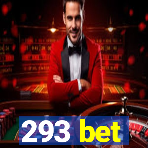 293 bet