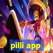 pilli app