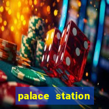 palace station casino hotel