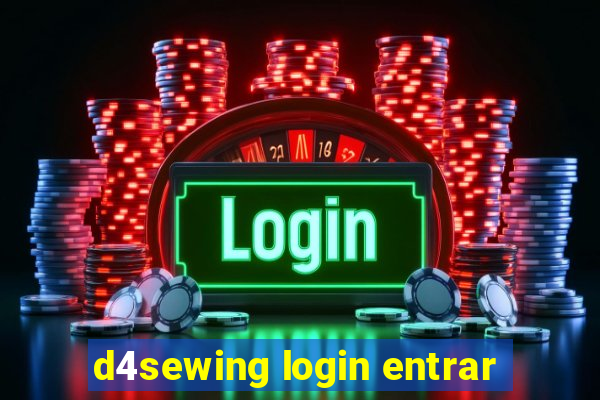 d4sewing login entrar