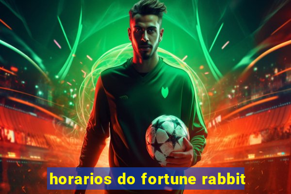 horarios do fortune rabbit